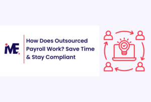 How Does Outsourced Payroll Work? Save Time & Stay Compliant
