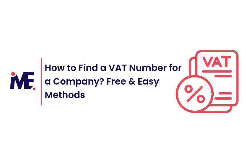 How to Find a VAT Number for a Company? Free & Easy Methods