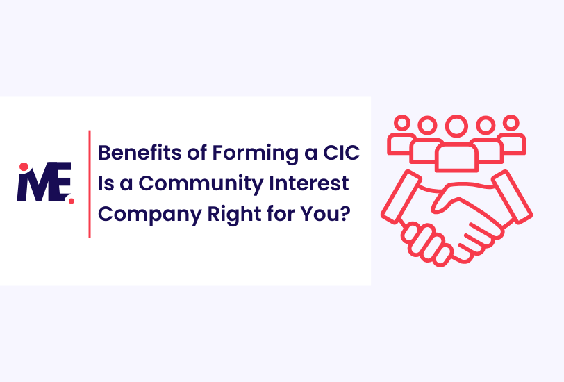 Benefits of Forming a CIC | Is a Community Interest Company Right for You?