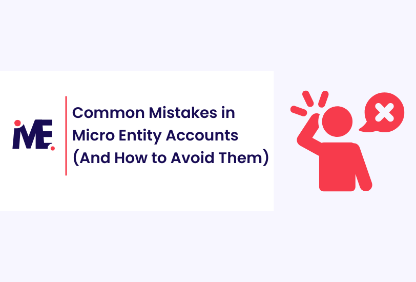Common Mistakes in Micro Entity Accounts (And How to Avoid Them)