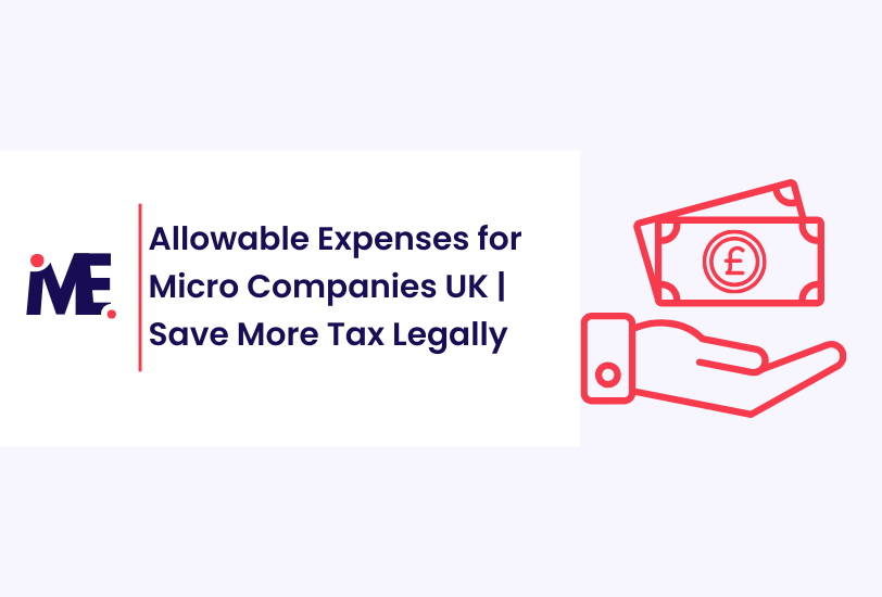 Allowable Expenses for Micro Companies UK | Save More Tax Legally