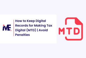 How to Keep Digital Records for Making Tax Digital (MTD) | Avoid Penalties