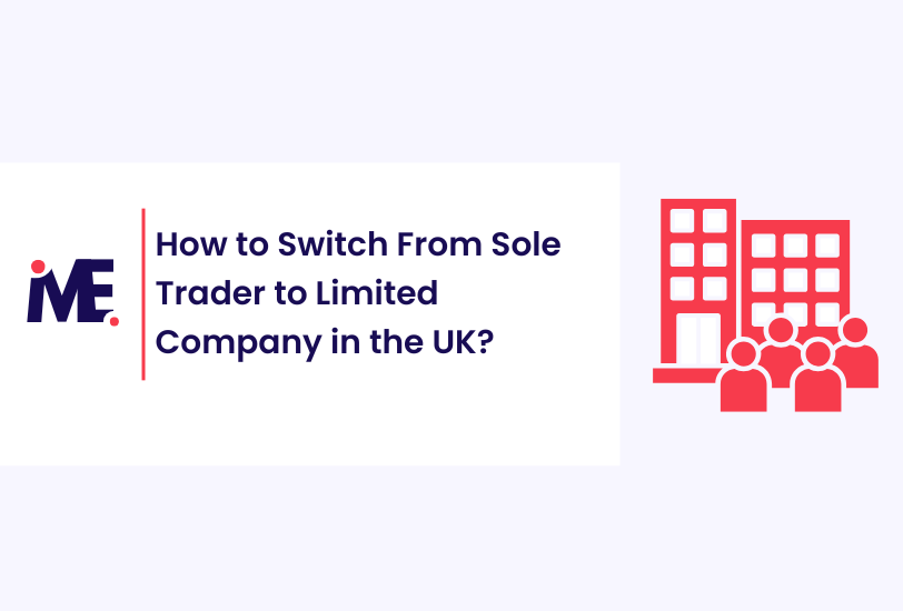 How to Switch From Sole Trader to Limited Company in the UK?