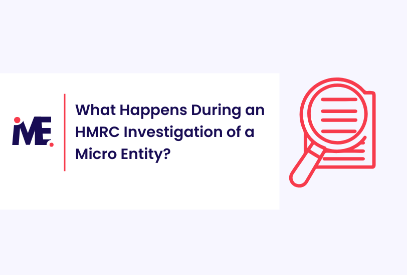 What Happens During an HMRC Investigation of a Micro Entity?