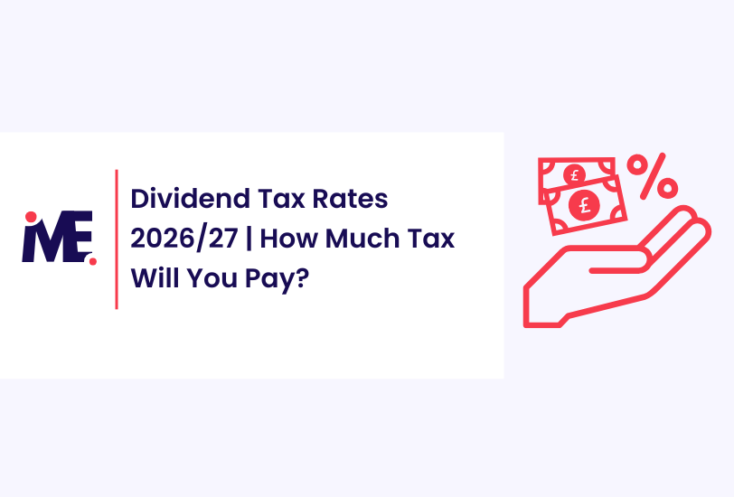 Dividend Tax Rates 2026/27 | How Much Tax Will You Pay?