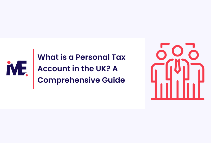 What is a Personal Tax Account in the UK? A Comprehensive Guide