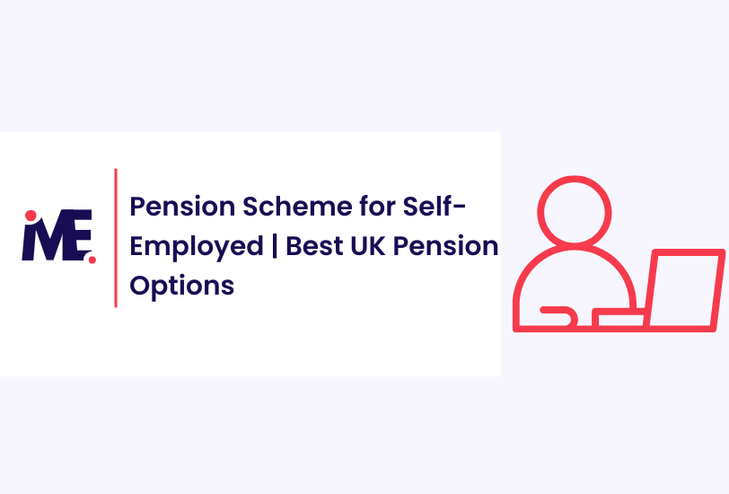 Pension Scheme for Self-Employed | Best UK Pension Options