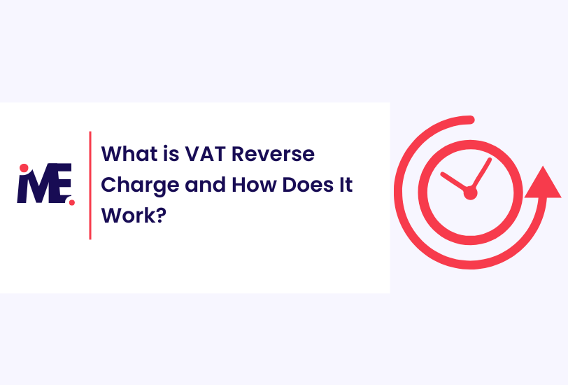 What is VAT Reverse Charge and How Does It Work?
