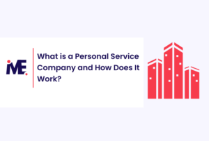 What is a Personal Service Company and How Does It Work?
