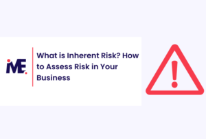 What is Inherent Risk? How to Assess Risk in Your Business