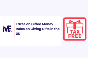 Taxes on Gifted Money | Rules on Giving Gifts in the UK