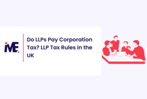 Do LLPs Pay Corporation Tax? LLP Tax Rules in the UK