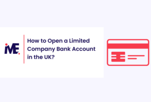 How to Open a Limited Company Bank Account in the UK?