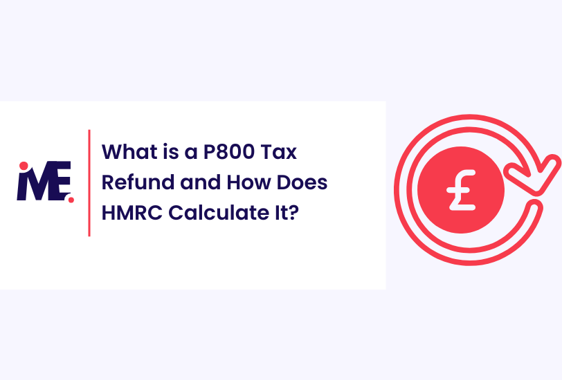 What is a P800 Tax Refund and How Does HMRC Calculate It?