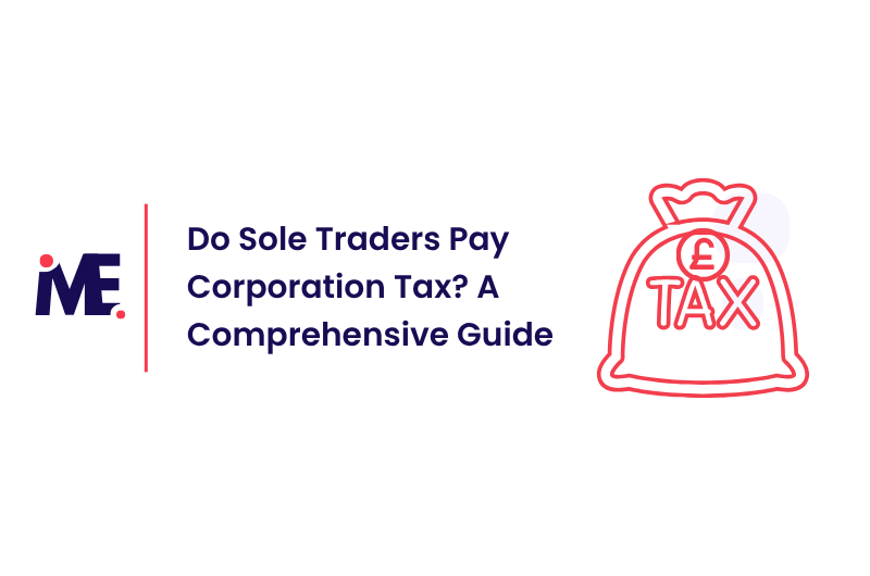 Do Sole Traders Pay Corporation Tax A Comprehensive Guide